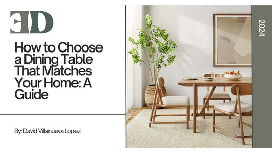 How to Choose a Dining Table That Matches Your Home: A Guide - Echo Dining
